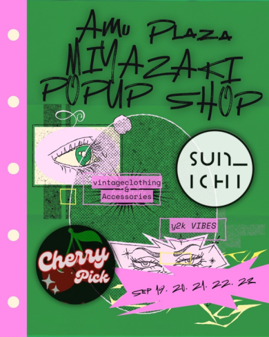 期間限定ショップ「sun__ichi＋cherry pick」OPEN！