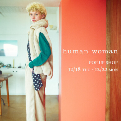 期間限定ショップ「human women」OPEN！