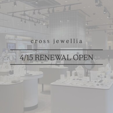 【4/15 RENEWAL OPEN ！】cross jewellia